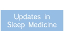 Learn more about Updates in Sleep Medicine conferences